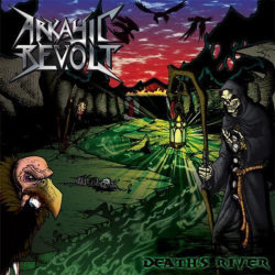 Arkayic Revolt - Death's River