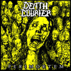 Death Courier - Perimortem