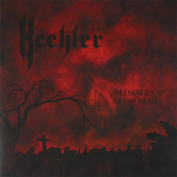 Beehler - Messages To The Dead